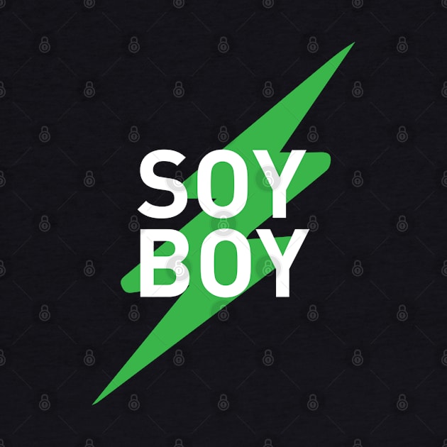 SOY BOY by LaBearDod